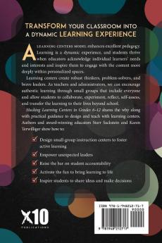 Hacking Learning Centers in Grades 6-12: How to Design Small-Group Instruction to Foster Active Learning Shared Leadership and Student Accountability