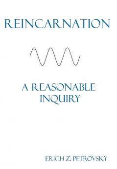 Reincarnation A Reasonable Inquiry: 9 (Meekraker)