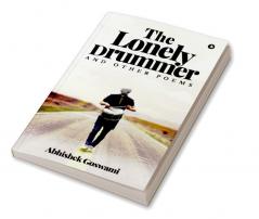 The Lonely Drummer and Other Poems