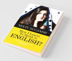 How I Learnt To Speak In English? Techniques That Made Her Fluent