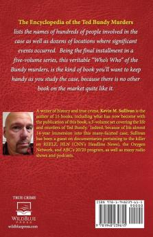 The Encyclopedia Of The Ted Bundy Murders