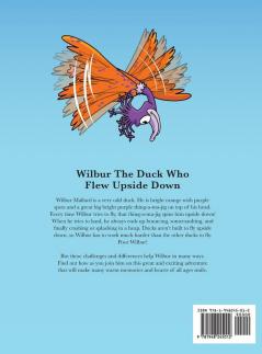 Wilbur the Duck Who Flew Upside Down