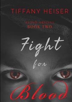 Fight for Blood: 2 (Blood Origins)