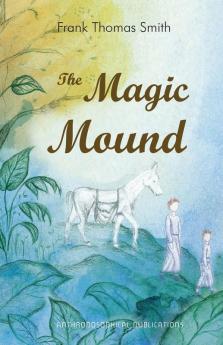 The Magic Mound