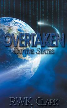 Overtaken: Captive States