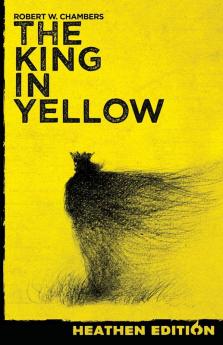 The King in Yellow (Heathen Edition)