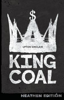 King Coal (Heathen Edition)