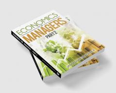 Economics for Managers-Part 2 : Textbook for Macro and Indian Economics