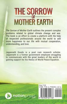 The Sorrow of Mother Earth : Dream Vision for World Peace A &quot;World&quot; for better cooperation and understanding among all peace loving families