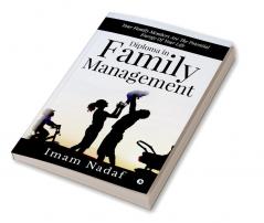 DIPLOMA IN FAMILY MANAGEMENT : YOUR FAMILY MEMBERS ARE THE POTENTIAL ENERGY OF YOUR LIFE