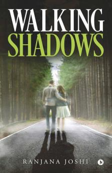 Walking Shadows