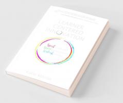 Learner-Centered Innovation