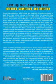 Lead from Where You Are: Building Intention Connection and Direction in Our Schools