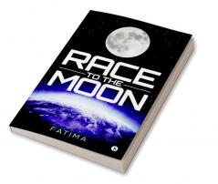 Race to the Moon