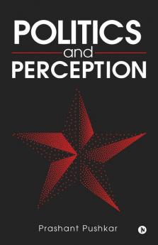 Politics And Perception