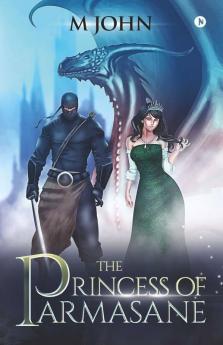 The Princess Of Parmasane
