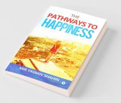The Pathways To Happiness