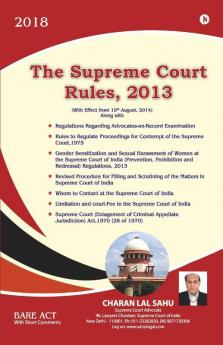 The Supreme Court Rules 2013 : With Effect From 19Th August2014