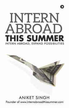 Intern Abroad This Summer: Intern Abroad Expand Possibilities