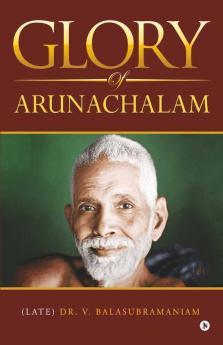 Glory Of Arunachalam