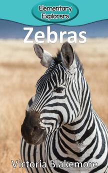 Zebras: 60 (Elementary Explorers)