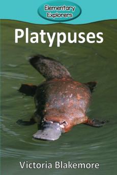 Platypuses: 63 (Elementary Explorers)