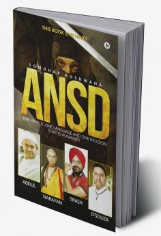 ANSD : ​One World One Language and One Religion that is HUMANITY​