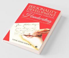 Personality Development: Yes Its Possible Through Handwriting
