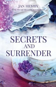 Secrets and Surrender: 2 (The Gates Manor)