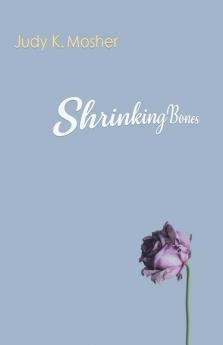 Shrinking Bones