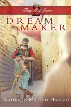 Dream Maker: 2 (They Met Jesus)