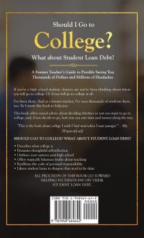 Should I Go To College? What About Student Loan Debt?