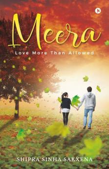 Meera : Love More Than Allowed