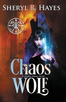 Chaos Wolf: A Jordan Abbey Novel: 1