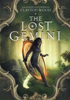 The Lost Gemini: 2 (Magic of Havenwood)