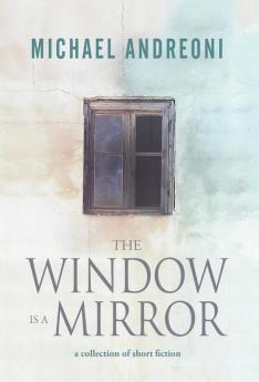 The Window Is a Mirror