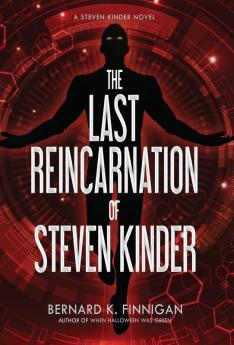 The: Last Reincarnation of Steven Kinder