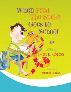 When Fred the Snake Goes to School: 2