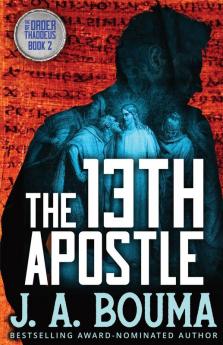 The Thirteenth Apostle: 2 (Order of Thaddeus)