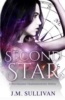 Second Star: 1 (Neverland Transmissions Novel)