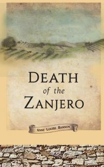 Death of the Zanjero: 1 (Old Los Angeles)