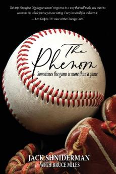 The Phenom: Sometimes the Game is More than a Game