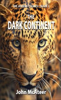 The Dark Continent: 2 (Journey)