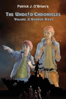 Darker Days: 2 (Undead Chronicles Volume)