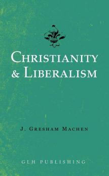 Christianity & Liberalism