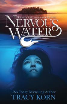 Nervous Water: 1 (Elemental Wars)