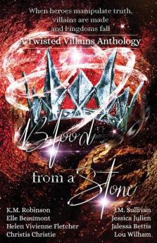 Blood From A Stone Twisted Villains Anthology