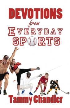 Devotions from Everyday Sports: 5 (Devotions from Everyday Things)