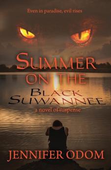 Summer on the Black Suwannee: 1