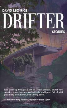 Drifter Stories (Summer Edition)